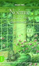 Noémie 22: Les 22 fins du monde !